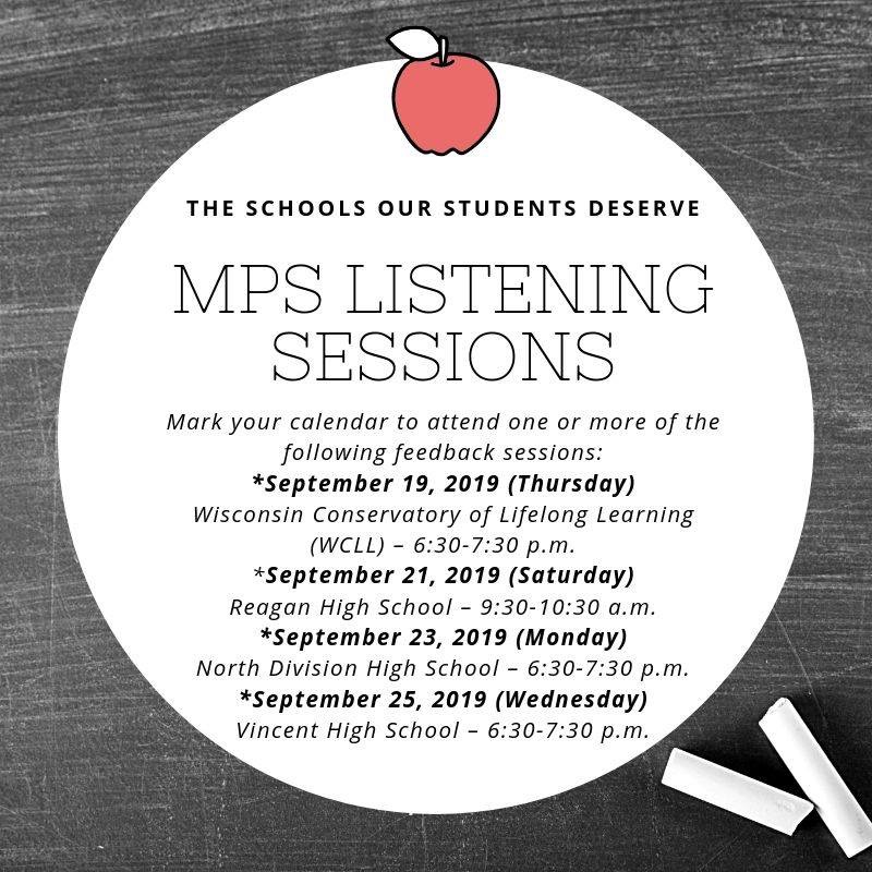 MPS LISTENING SESSIONS: THE SCHOOLS OUR STUDENTS DESERVE (Various Dates)